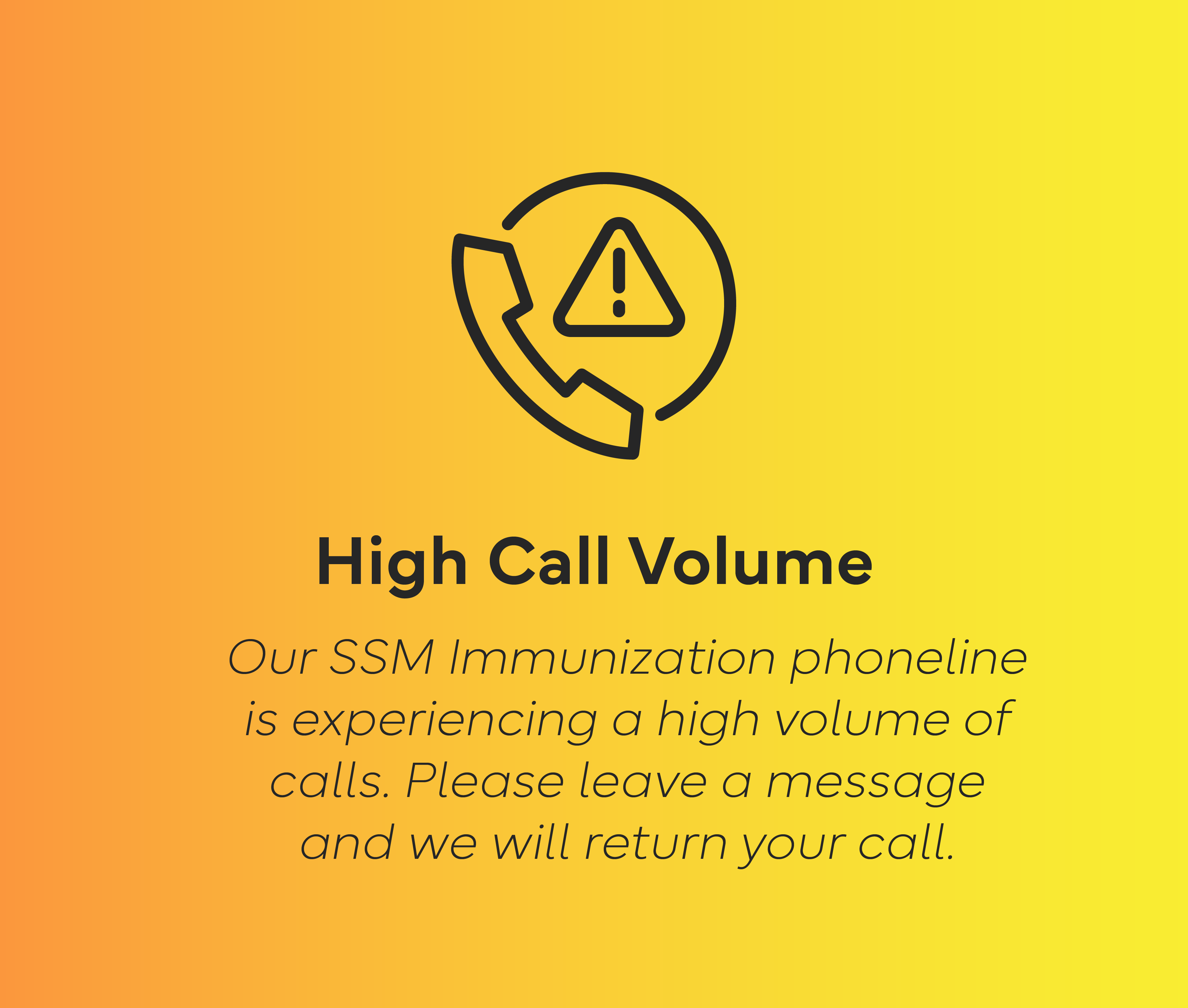 High Call Volume